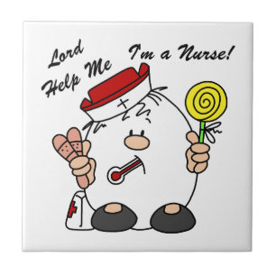 Lord Help Me I'm a Nurse Ceramic Tile