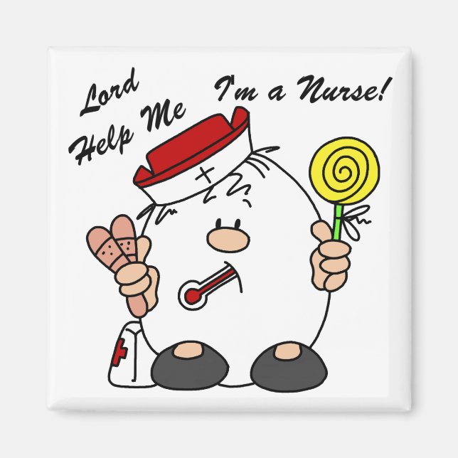 Lord Help Me I'm a Nurse Magnet (Front)