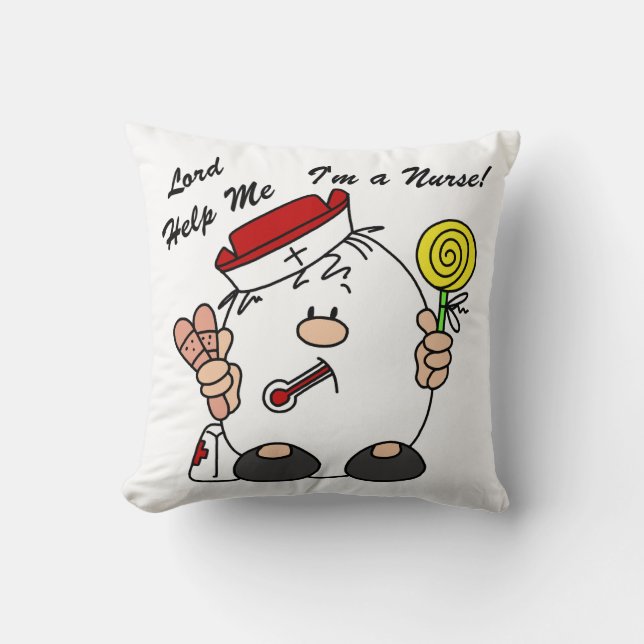 Lord Help Me I'm a Nurse Throw Pillow (Front)