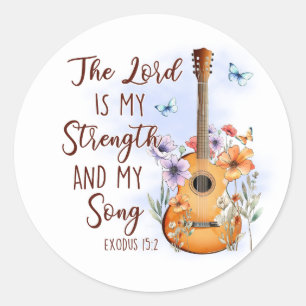 Lord is My Strength and My Song Christian Guitar Classic Round Sticker