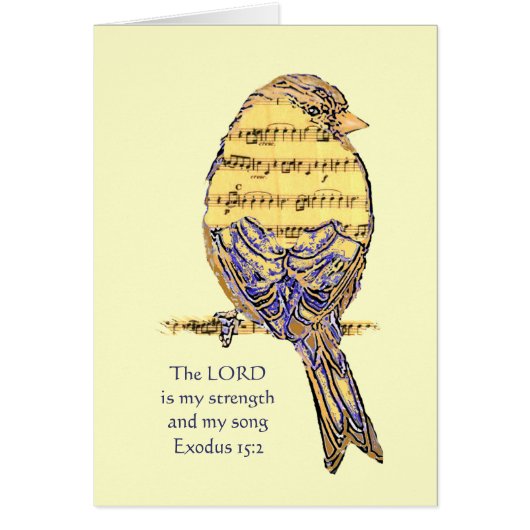 Lord is my Strength & Song Bible Scripture Bird (Front)