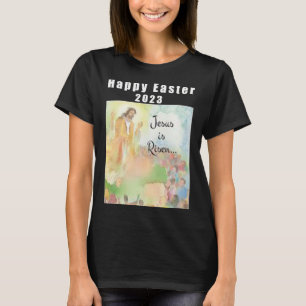 Lord Jesus Christ is Risen  Resurrection of Jesus T-Shirt