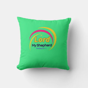 Lord My Sheperd (Psalm 23:1) Pillow