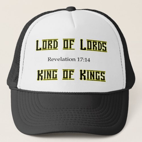 Lord of Lords King of Kings christian gift item Trucker Hat