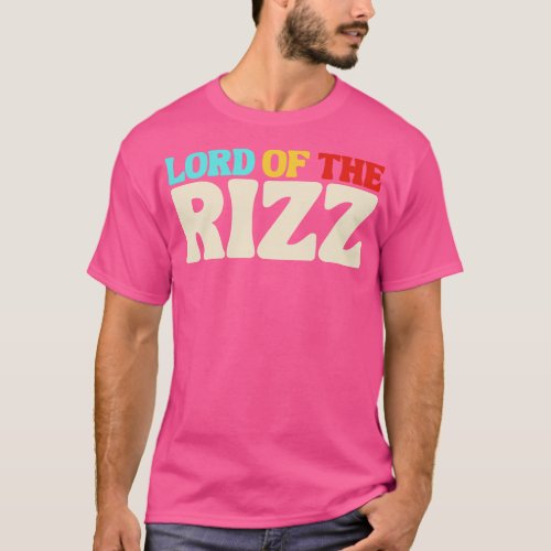 Lord of The RIZZ T_Shirt