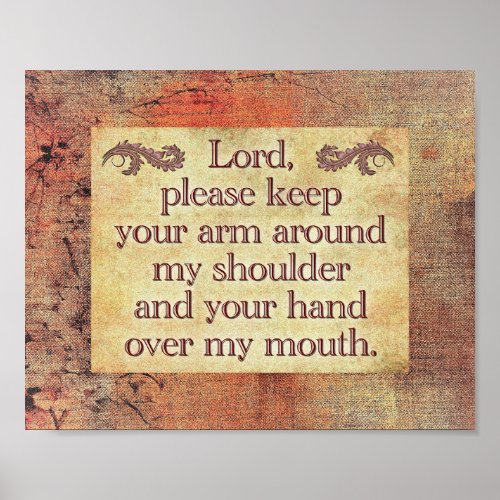 Lord Please Keep Your Arm __ Art print