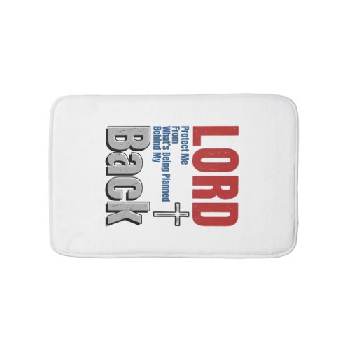 Lord Protect Me Christian Faith Shirt Design_1 Bath Mat