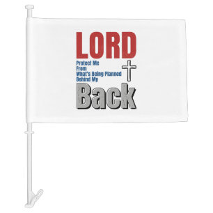 Lord Protect Me Christian Faith Shirt Design_1 Car Flag