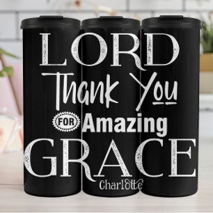 Lord Thank You For Amazing Grace Thermal Tumbler