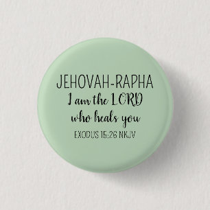 Lord Who Heals Light Green Simple Christian Button