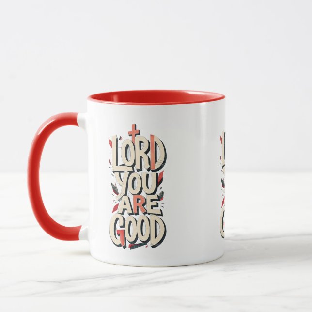 LORD you are Good - Christian Mug (Left)
