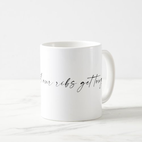 Lorde Ribs Quote T_Shirt Coffee Mug