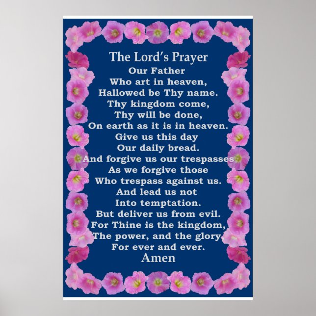 Lord's Prayer in a Pink Hollyhock Frame Poster (Front)