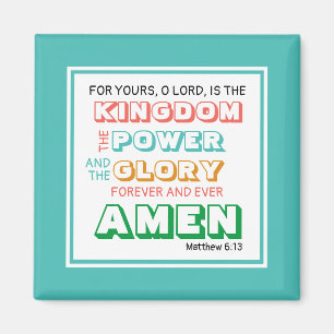 Lord's Prayer KINGDOM POWER GLORY Christian TEAL Magnet