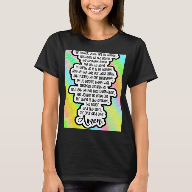 Lords Prayers Prayer Amen Christian Woman Jesus Re T-Shirt (Front)