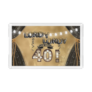 Lordy Lordy Look Who's 40 Birthday Balloons Acrylic Tray