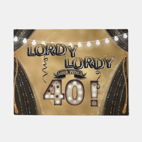 Lordy Lordy Look Whos 40 Birthday Balloons Doormat