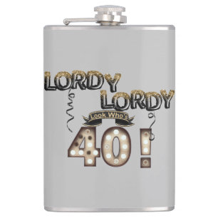 Lordy Lordy Look Who's 40 Birthday Balloons Flask
