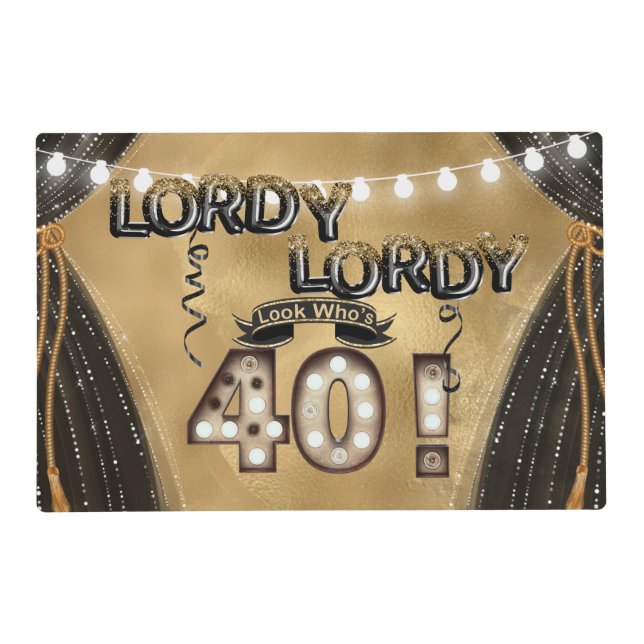 Lordy Lordy Look Who's 40 Birthday Balloons Placemat (Front)