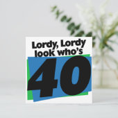 Lordy Lordy look who's 40 years old (Standing Front)