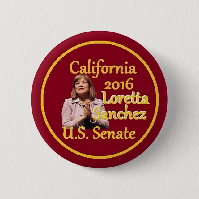 Loretta SANCHEZ Senate 2016 Button (Front)