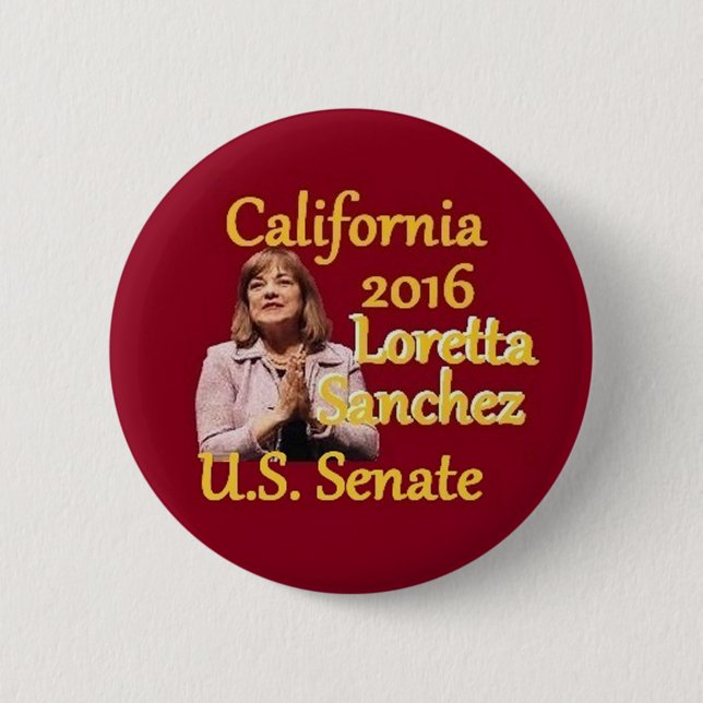 Loretta SANCHEZ Senate 2016 Pinback Button (Front)