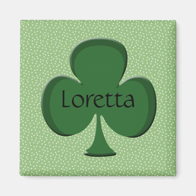 Loretta Shamrock Name Magnet (Front)