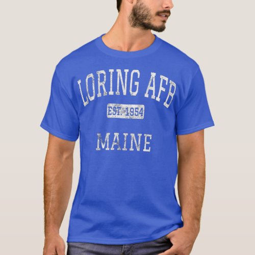 Loring AFB Maine ME Vintage  T_Shirt