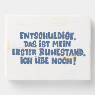 Loriot  - Daddy's Home - Retirement   Wooden Box Sign