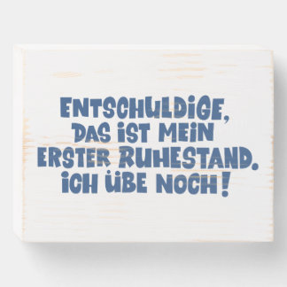 Loriot - Pappa Ante Portas - retirement Wooden Box Sign