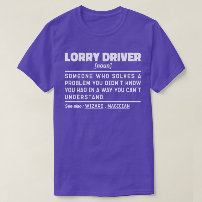 Lorry Driver Noun Cool Dad Driving Trucking Lovers T-Shirt (Design Front)