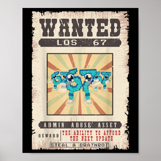 Los 67 Brainrot Funny Wanted Poster For Boys Kids  (Front)