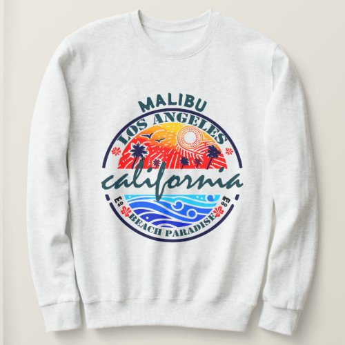 Los Angeles Beach Paradise Tour and Travel Sweatshirt