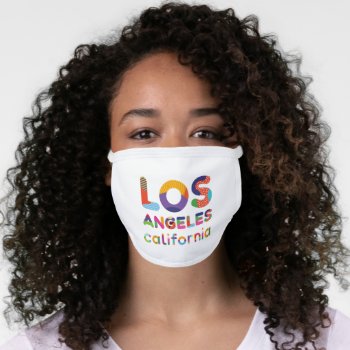 Los Angeles California Colorful Text Face Mask by DigitalSolutions2u at Zazzle