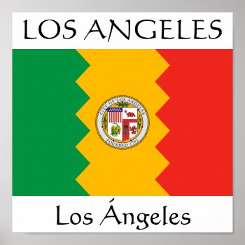 Los Angeles Flag Poster by abbeyz71 at Zazzle