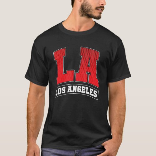 Los Angeles LA California T_Shirt