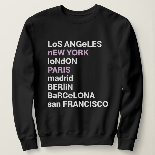 Los Angeles New York London Paris Sweatshirt (Design Front)