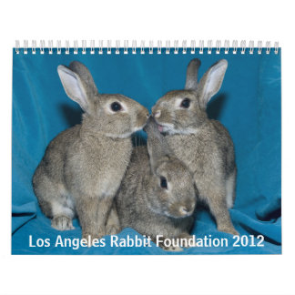 Los Angeles Rabbit Foundation - 2012 Calendar