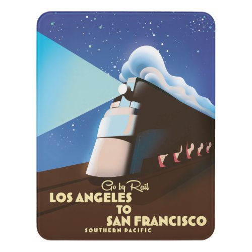 Los Angeles to San Francisco Rail poster Door Sign