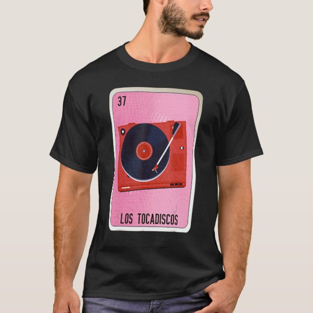 Los Tocadiscos Mexican Slang Lottery Bingo Cards T-Shirt (Front)