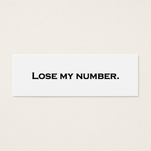 Lose my number. (Front)
