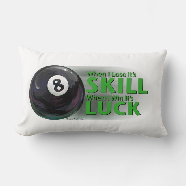 Lose Skill Win Luck 8 Ball Lumbar Pillow (Front)