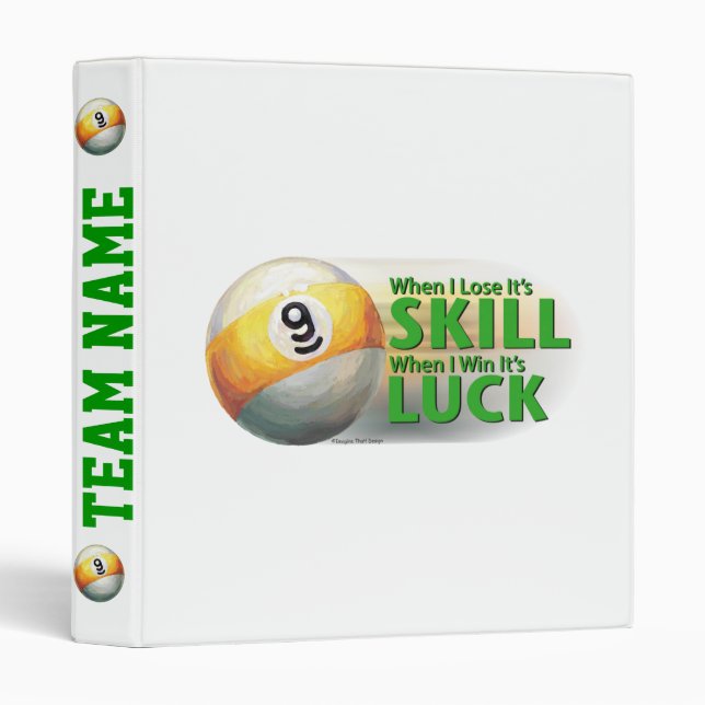 Lose Skill Win Luck 9 Ball 3 Ring Binder (Front/Spine)