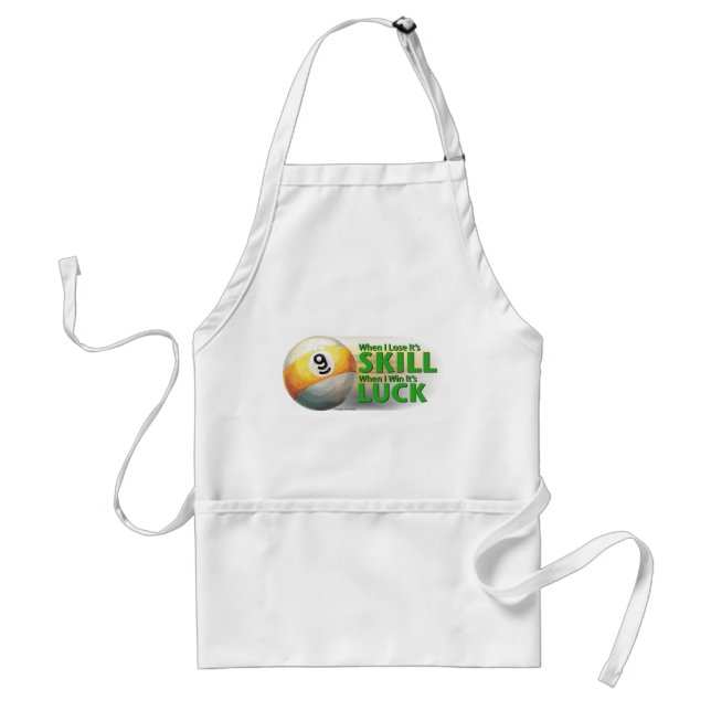 Lose Skill Win Luck 9 Ball Adult Apron (Front)