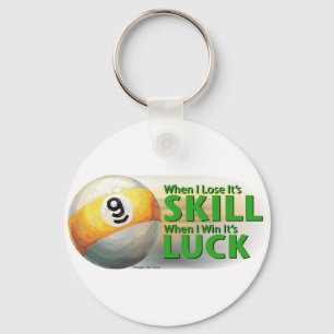 Lose Skill Win Luck 9 Ball Keychain