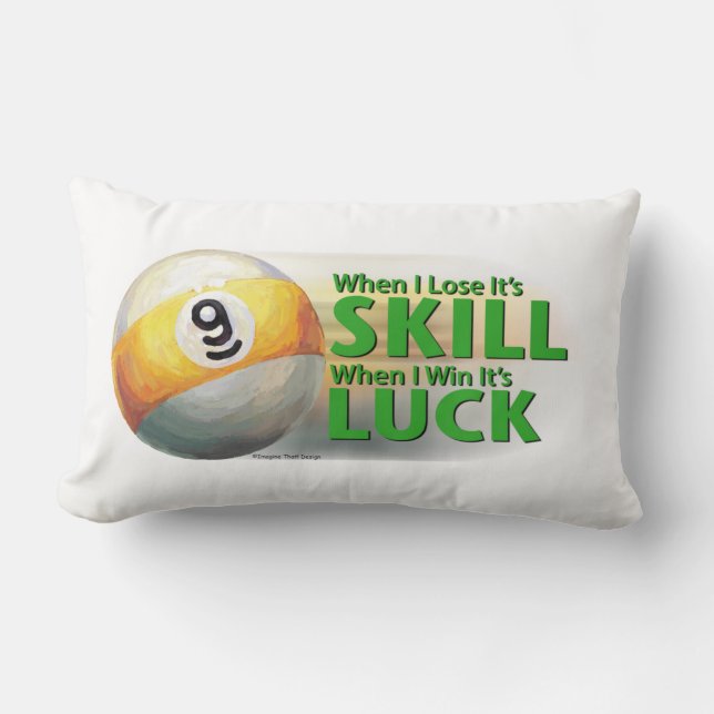 Lose Skill Win Luck 9 Ball Lumbar Pillow (Front)