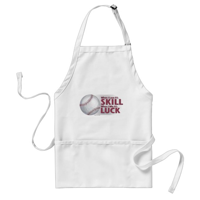 Lose Skill Win Luck Baseball Adult Apron (Front)