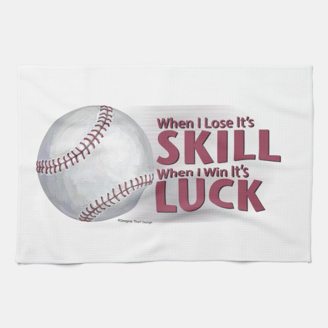 Lose Skill Win Luck Baseball Towel (Horizontal)