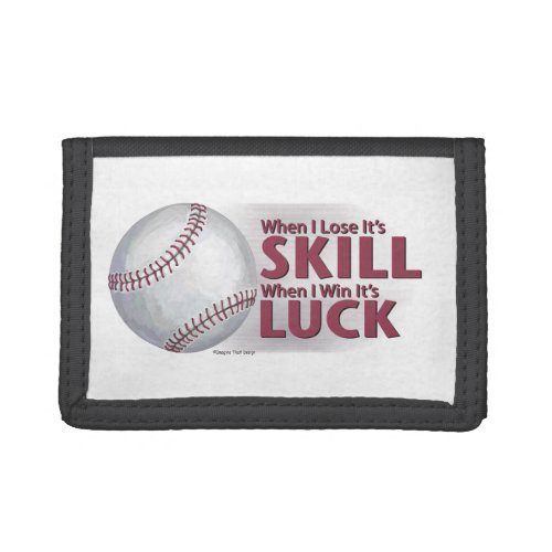 Lose Skill Win Luck Baseball Tri_fold Wallet