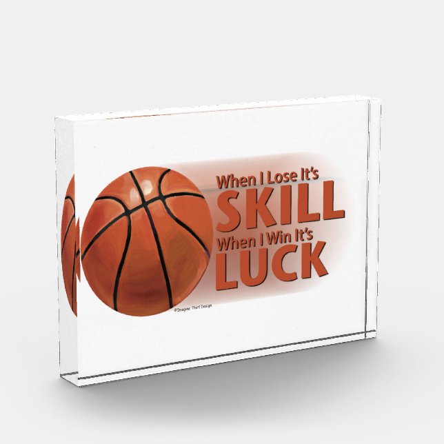 Lose Skill Win Luck Basketball Acrylic Award (Left)
